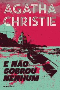 E não sobrou nenhum livro de Agatha Christie